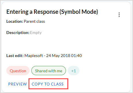 In the question pane in the Content Manager, the 'Copy to class' button is highlighted.